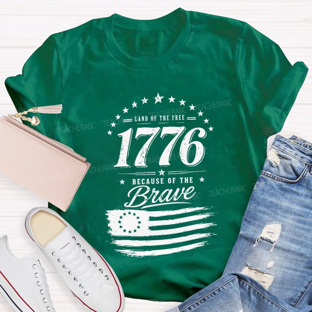 Land Of Free Because Of The Brave Teacher T-shirt