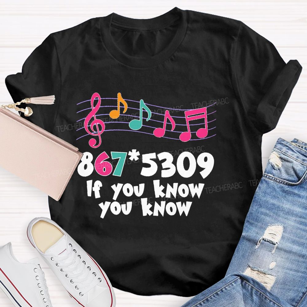 If You Know You Know Colorful Letters Teacher T-shirt