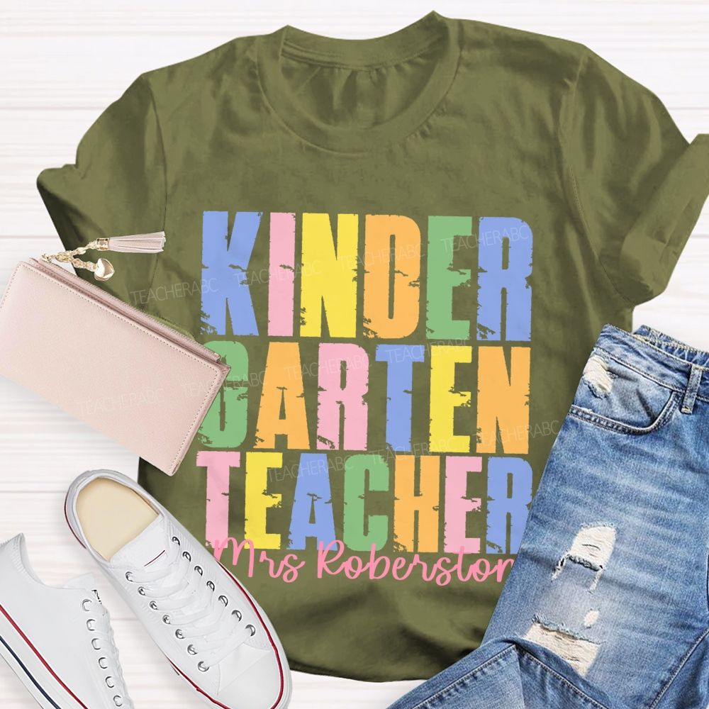 Personalized Name And Grade Kindergarten Teacher Colorful Letters Graphics Teacher T-shirt