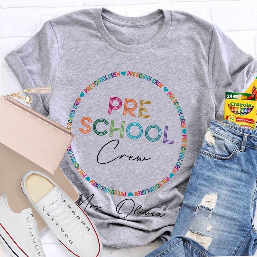 Personalized Name And Grade Preschool Crew Teacher T-shirt