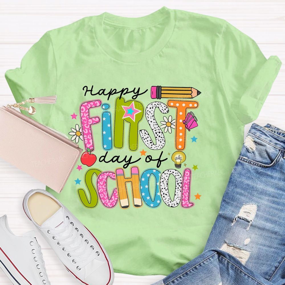 Happy First Day Of School Colorful Graphics Letters Teacher T-shirt