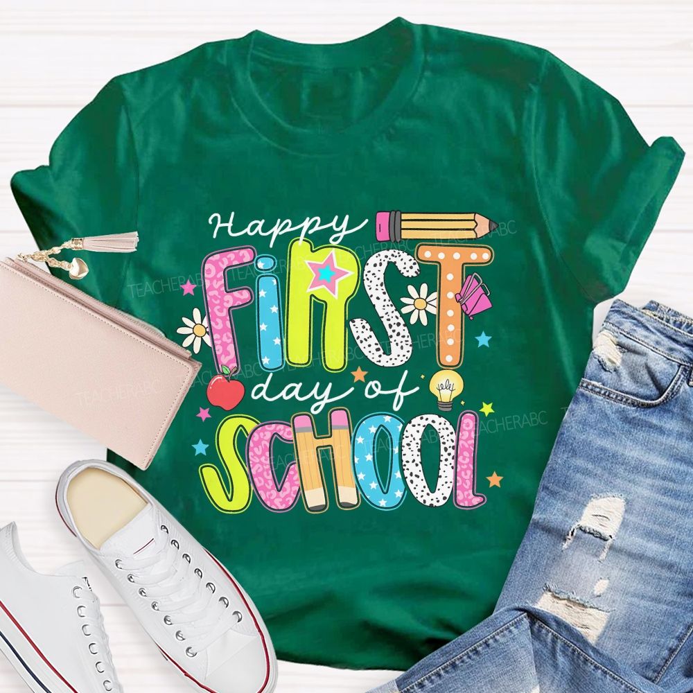 Happy First Day Of School Colorful Graphics Letters Teacher T-shirt