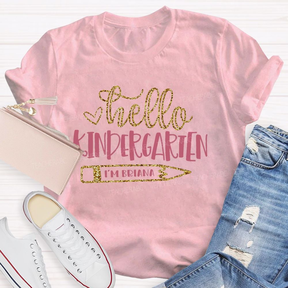 Personalized Name And Grade Hello Kindergarten Letters Teacher T-shirt