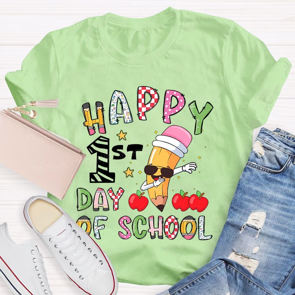 Happy 1st Day Of School Teacher T-shirt