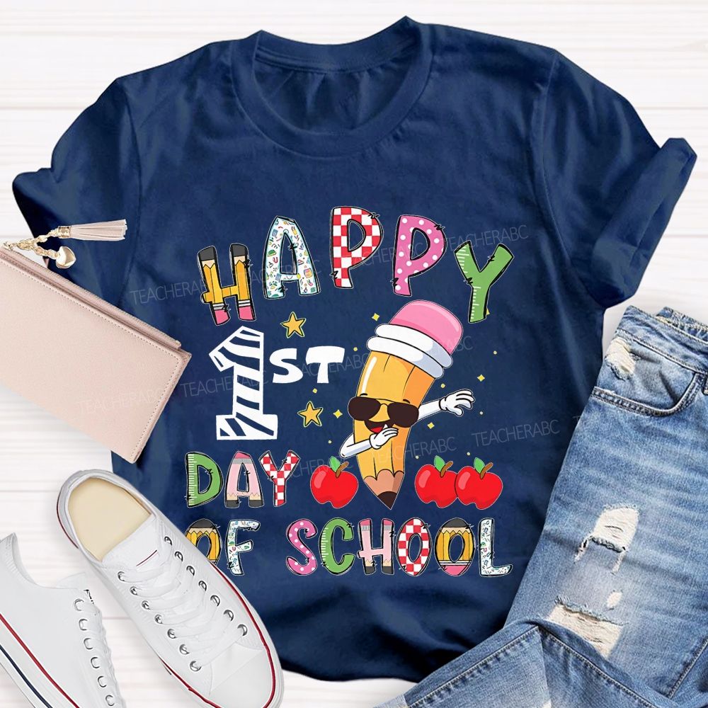 Happy 1st Day Of School Teacher T-shirt
