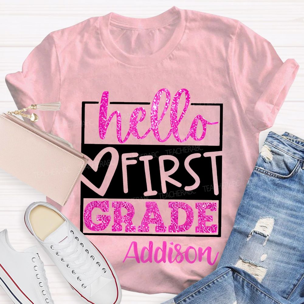 Personalized Name And Grade Hello First Grade Letters Graphics Teacher T-shirt