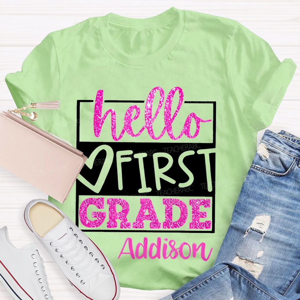 Personalized Name And Grade Hello First Grade Letters Graphics Teacher T-shirt