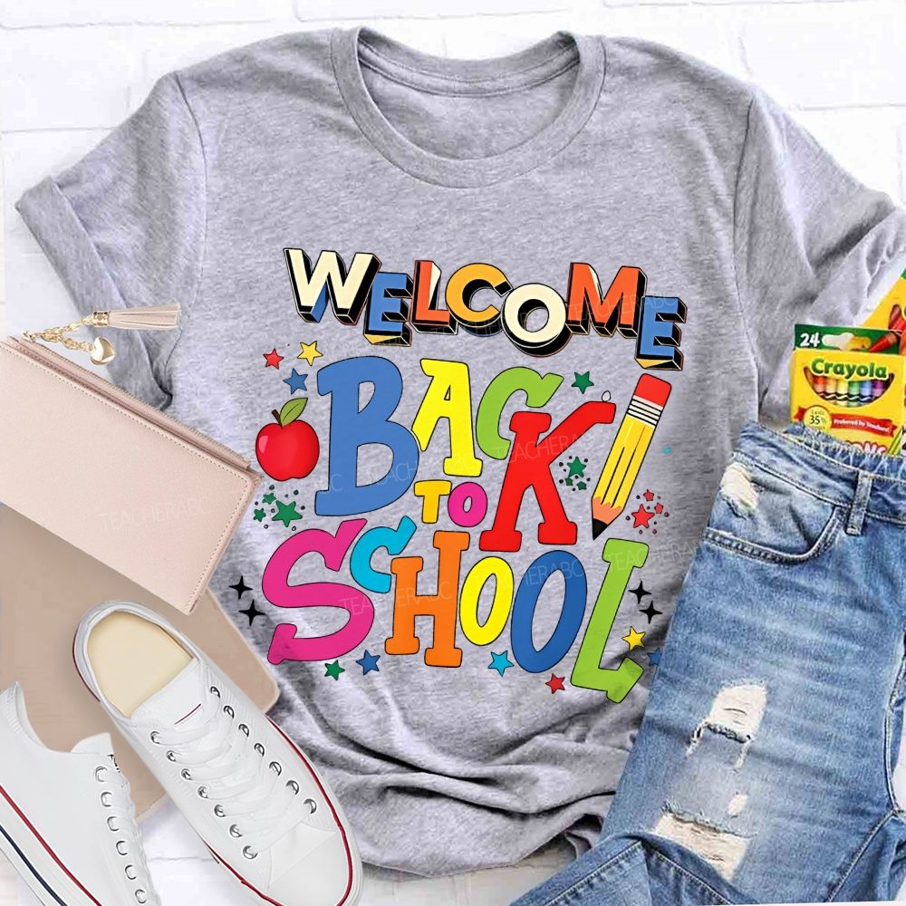 Welcome Back To School Colorful Letters Pencils Stars Teacher T-shirt