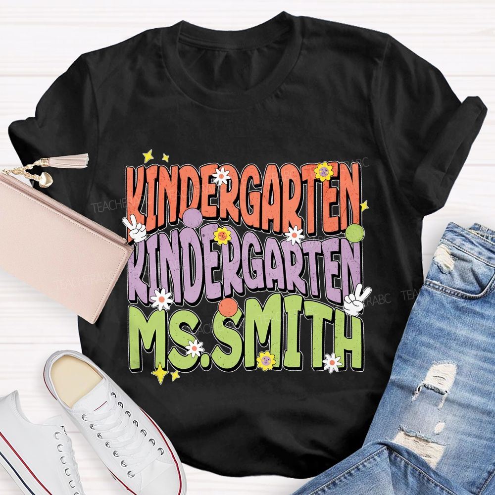 Personalized Name And Grade Kindergarten Flowers Graphics Teacher T-shirt