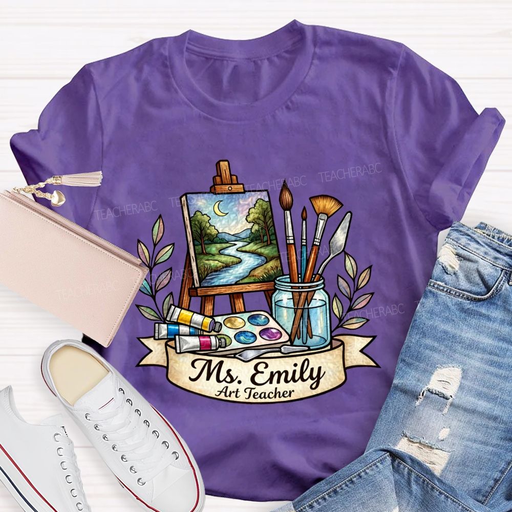 Personalized Name Art Teacher Teaching Creativity One Brushstroke At A Time Teacher T-shirt