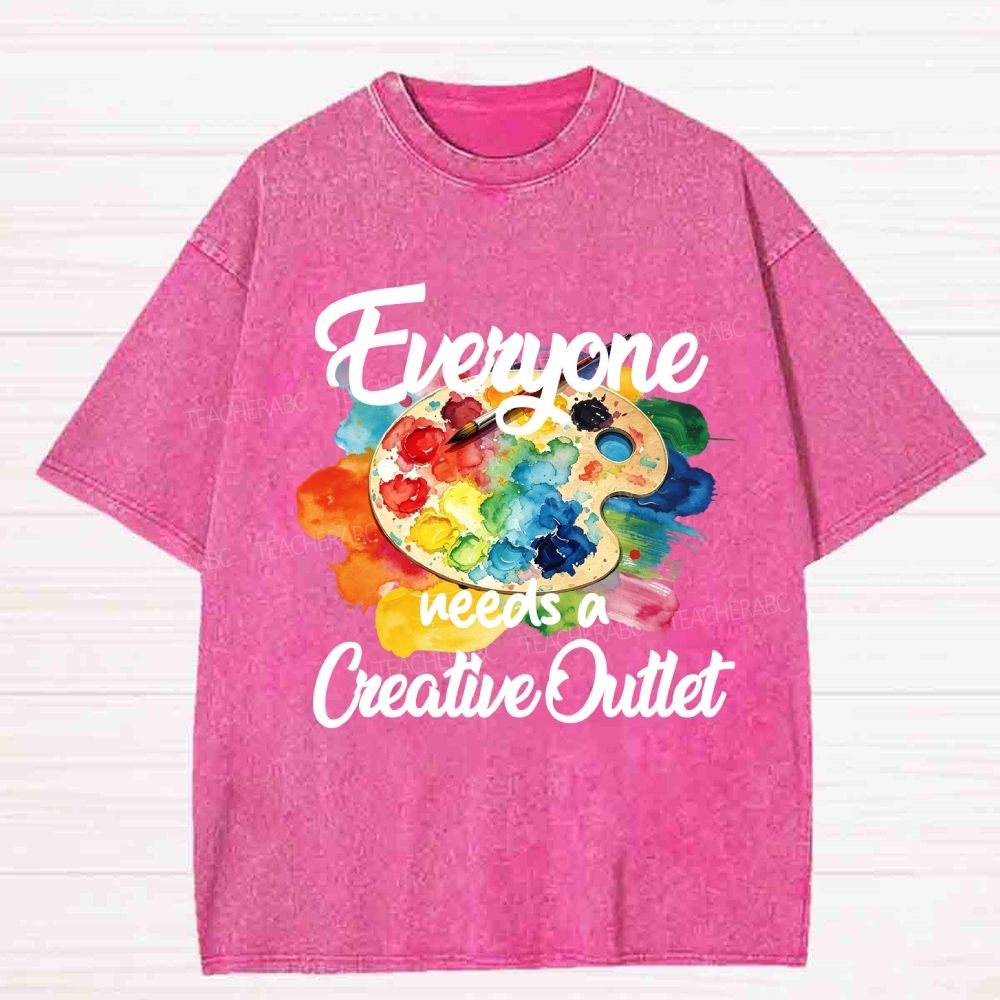 Everyone Need A Creative Outlet Washed T-shirt