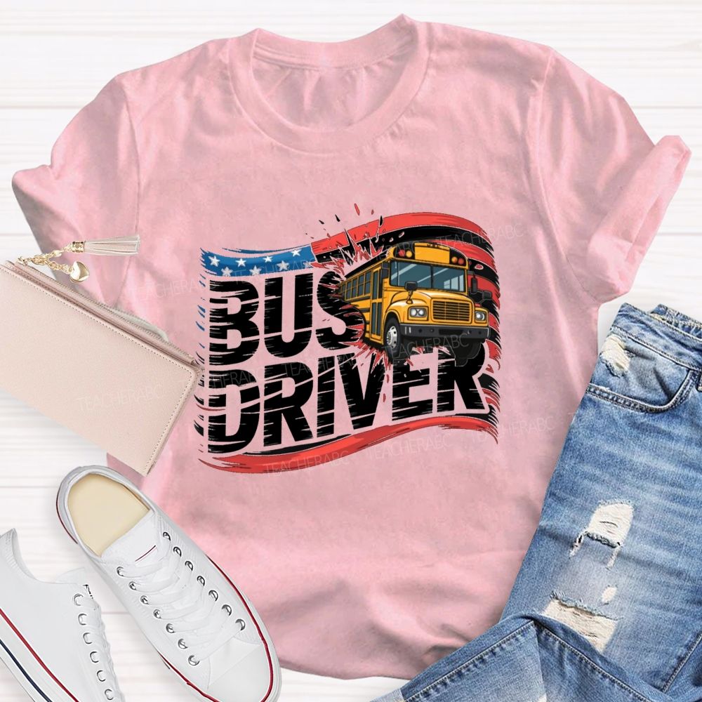 Bus Driver US Flag Teacher T-shirt