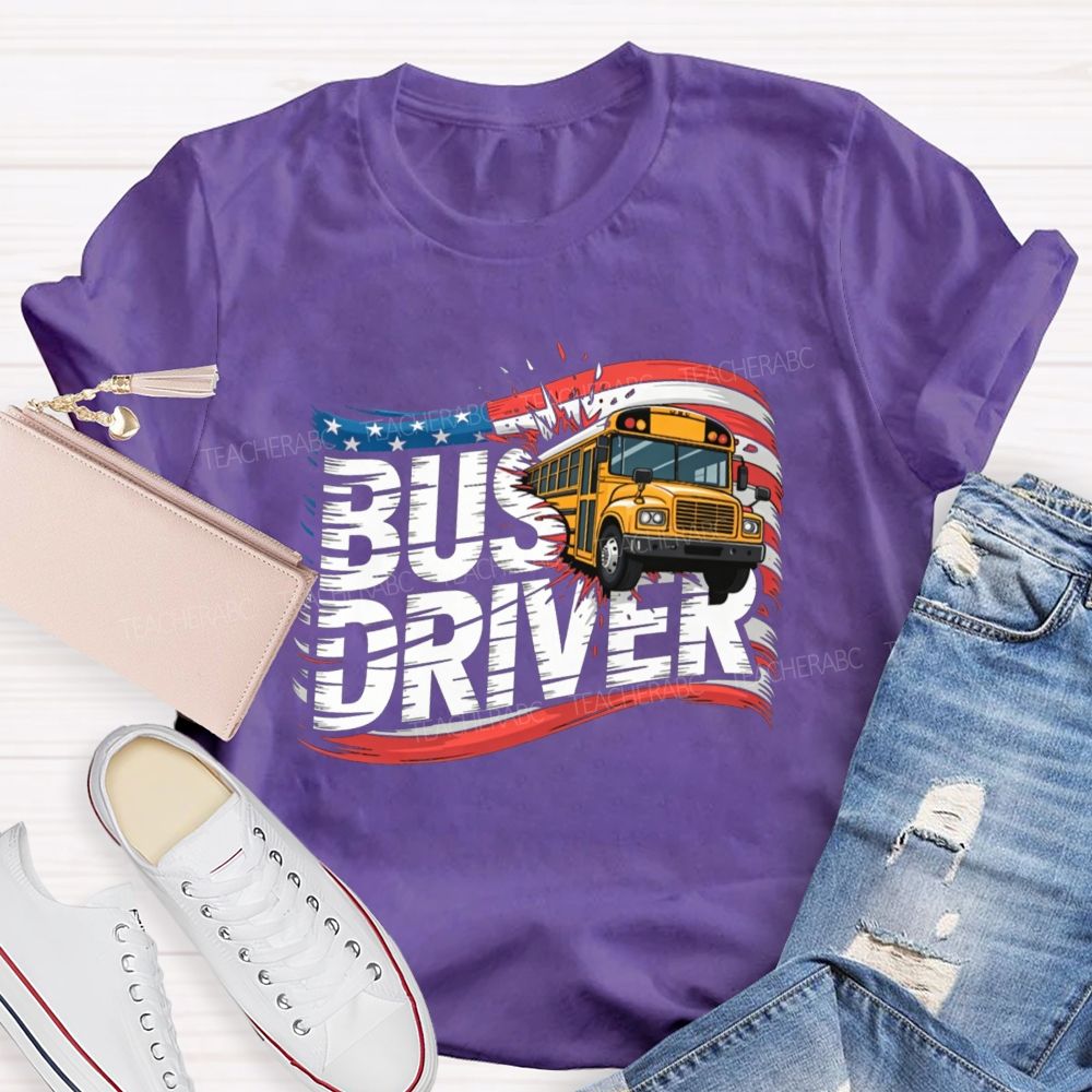 Bus Driver US Flag Teacher T-shirt