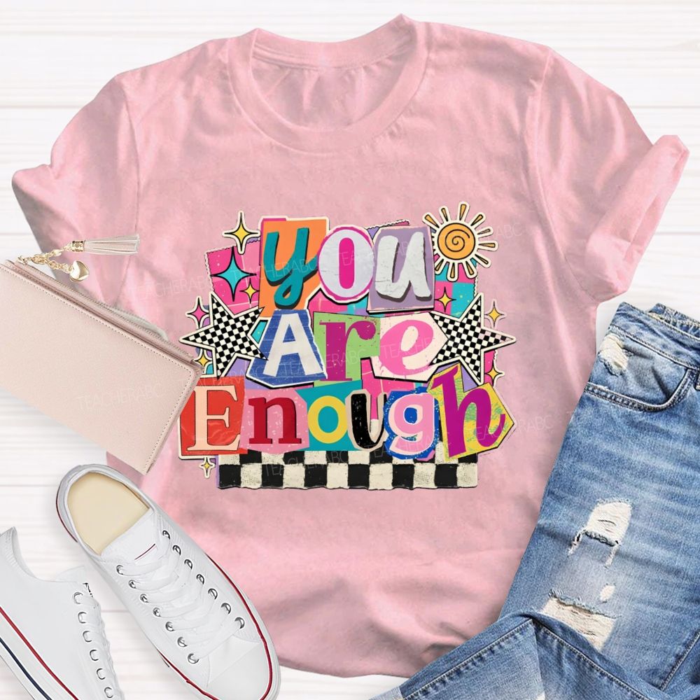 You Are Enough Colorful Color-Block Checkerboard Teacher T-Shirt