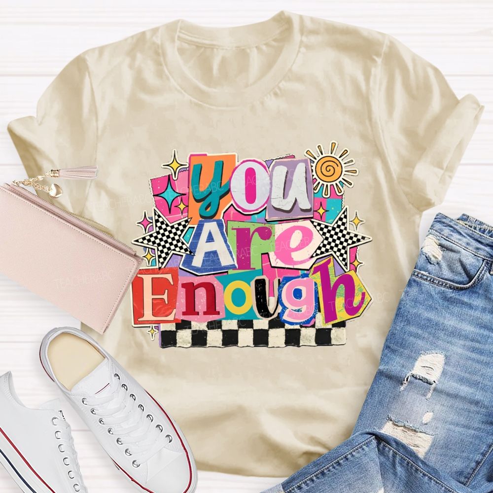 You Are Enough Colorful Color-Block Checkerboard Teacher T-Shirt