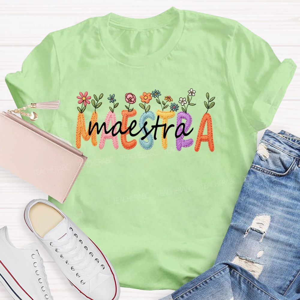 Maestra Floral Bright Letter Teacher T-shirt