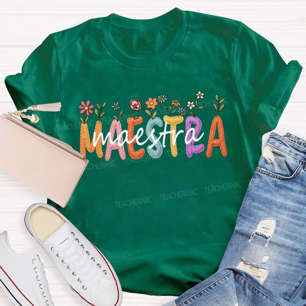 Maestra Floral Bright Letter Teacher T-shirt