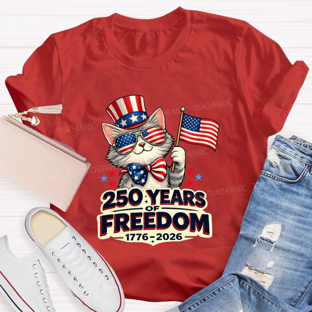250 Years Of American Freedom Patriotic Cat Teacher T-shirt