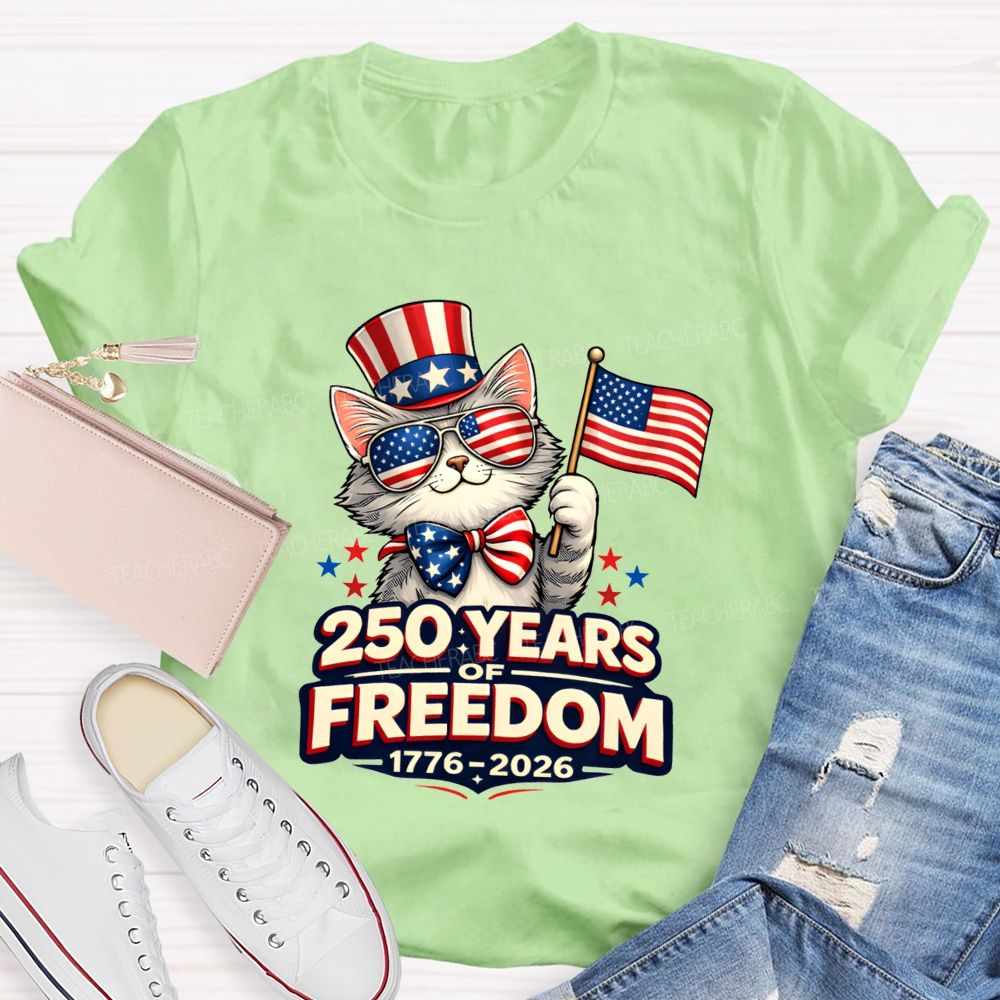 250 Years Of American Freedom Patriotic Cat Teacher T-shirt