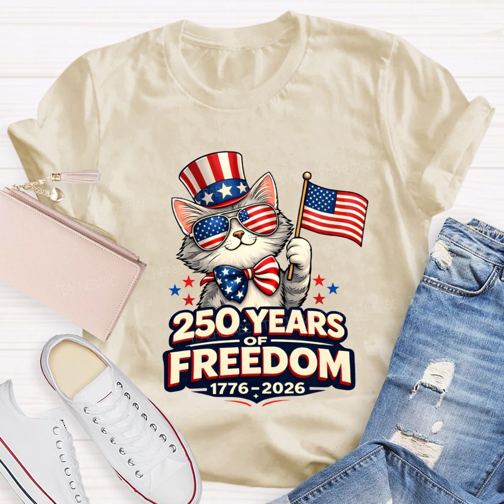 250 Years Of American Freedom Patriotic Cat Teacher T-shirt