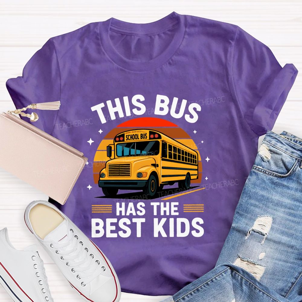 This Bus Has The Best Kids School Bus Driver Life T-shirt