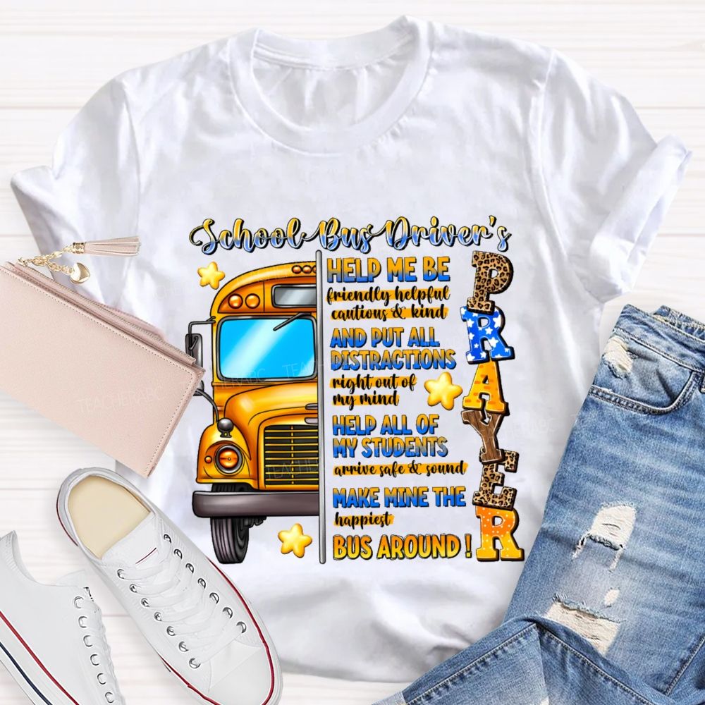 School Bus Driver's Prayer Teacher T-shirt
