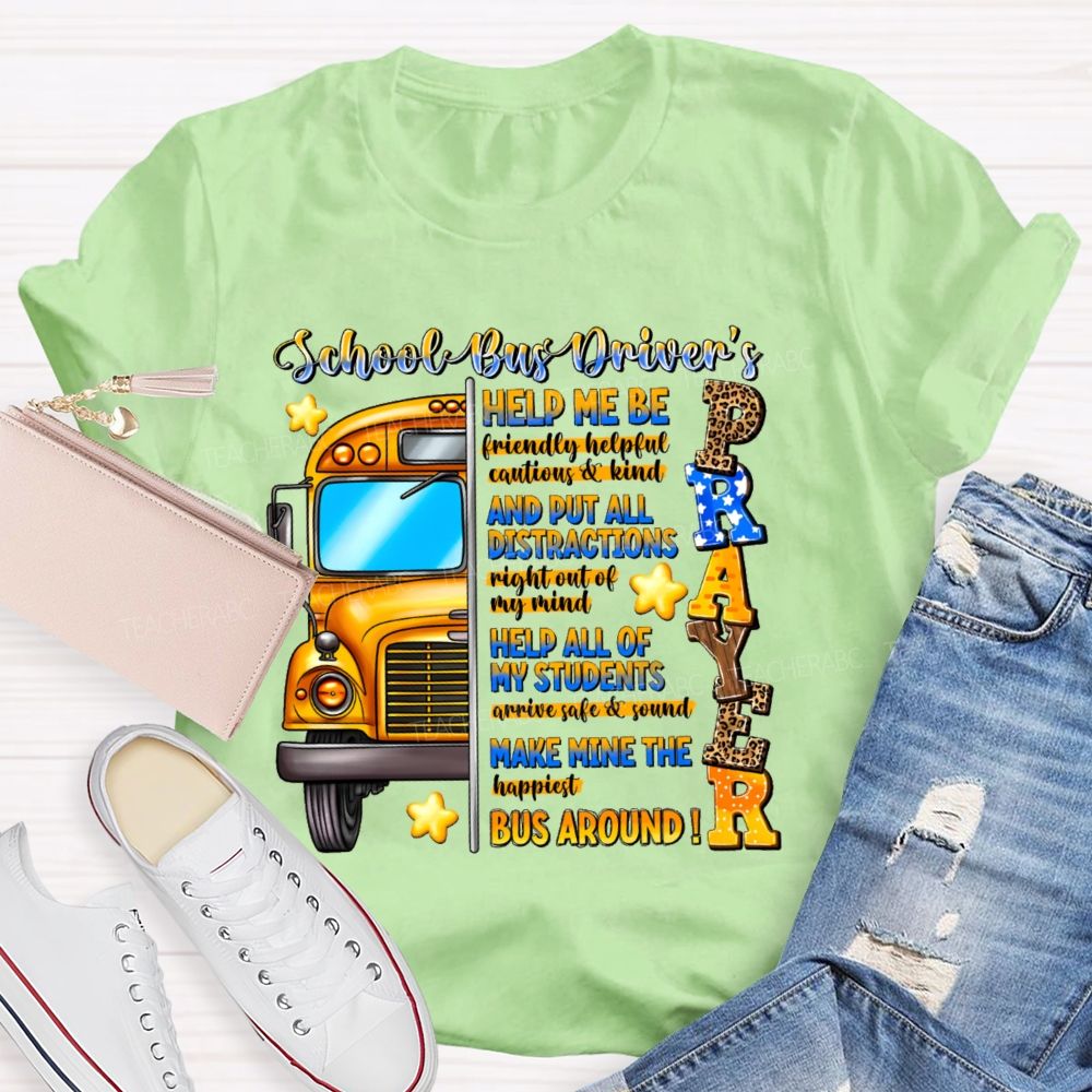 School Bus Driver's Prayer Teacher T-shirt