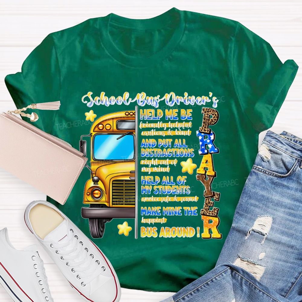 School Bus Driver's Prayer Teacher T-shirt
