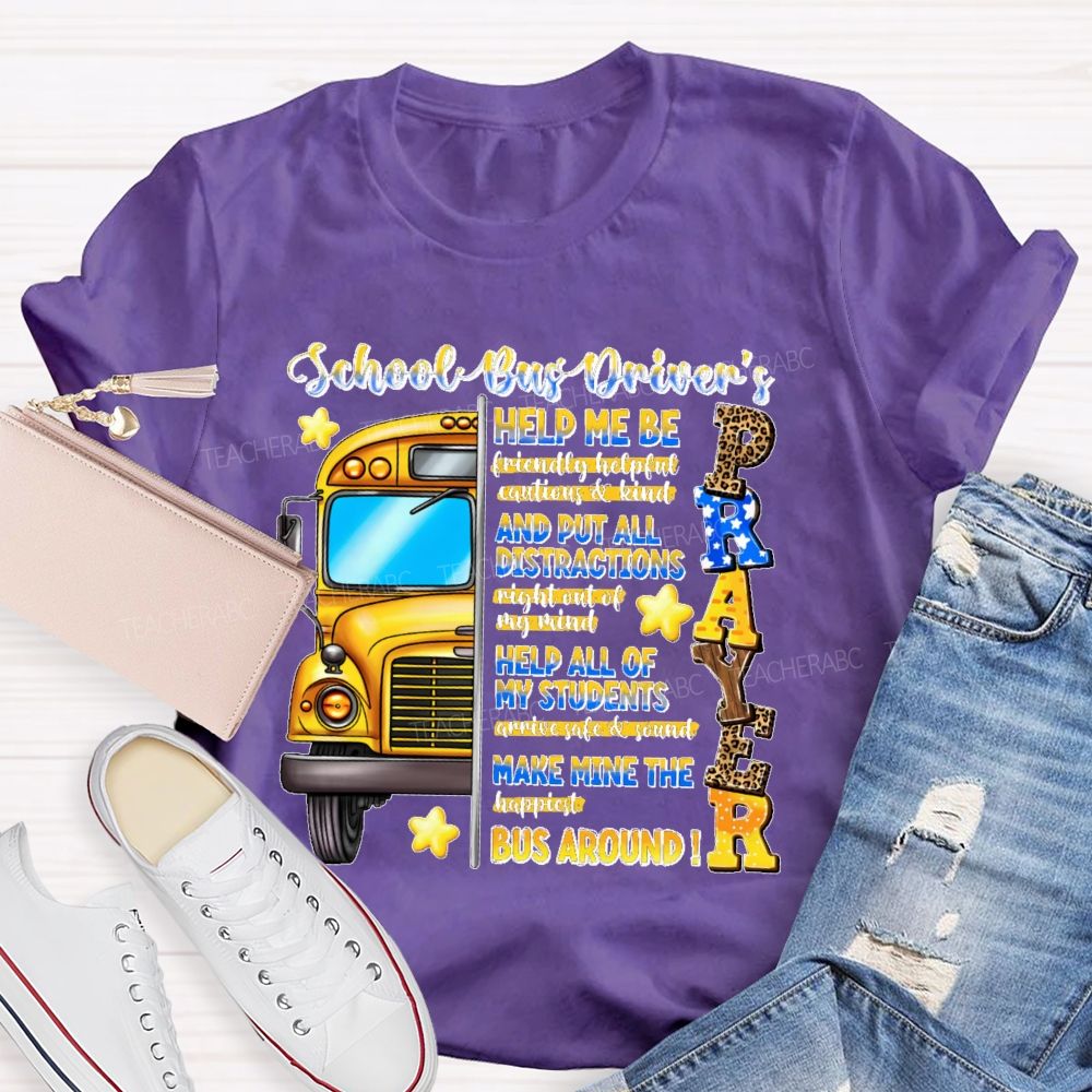 School Bus Driver's Prayer Teacher T-shirt