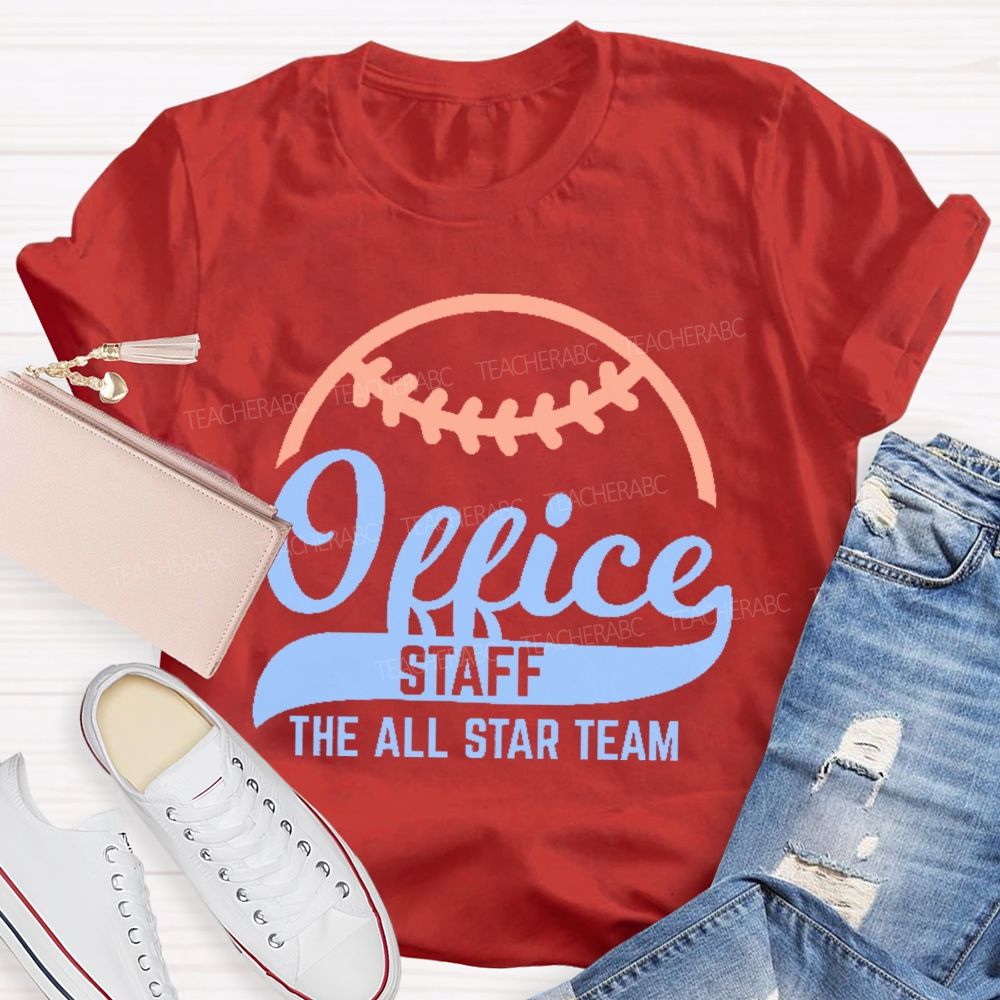 Office Staff The All Star Team Teacher T-shirt