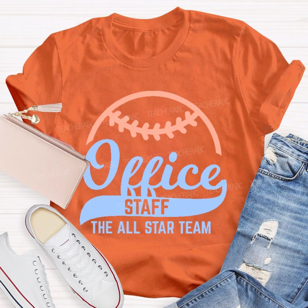 Office Staff The All Star Team Teacher T-shirt