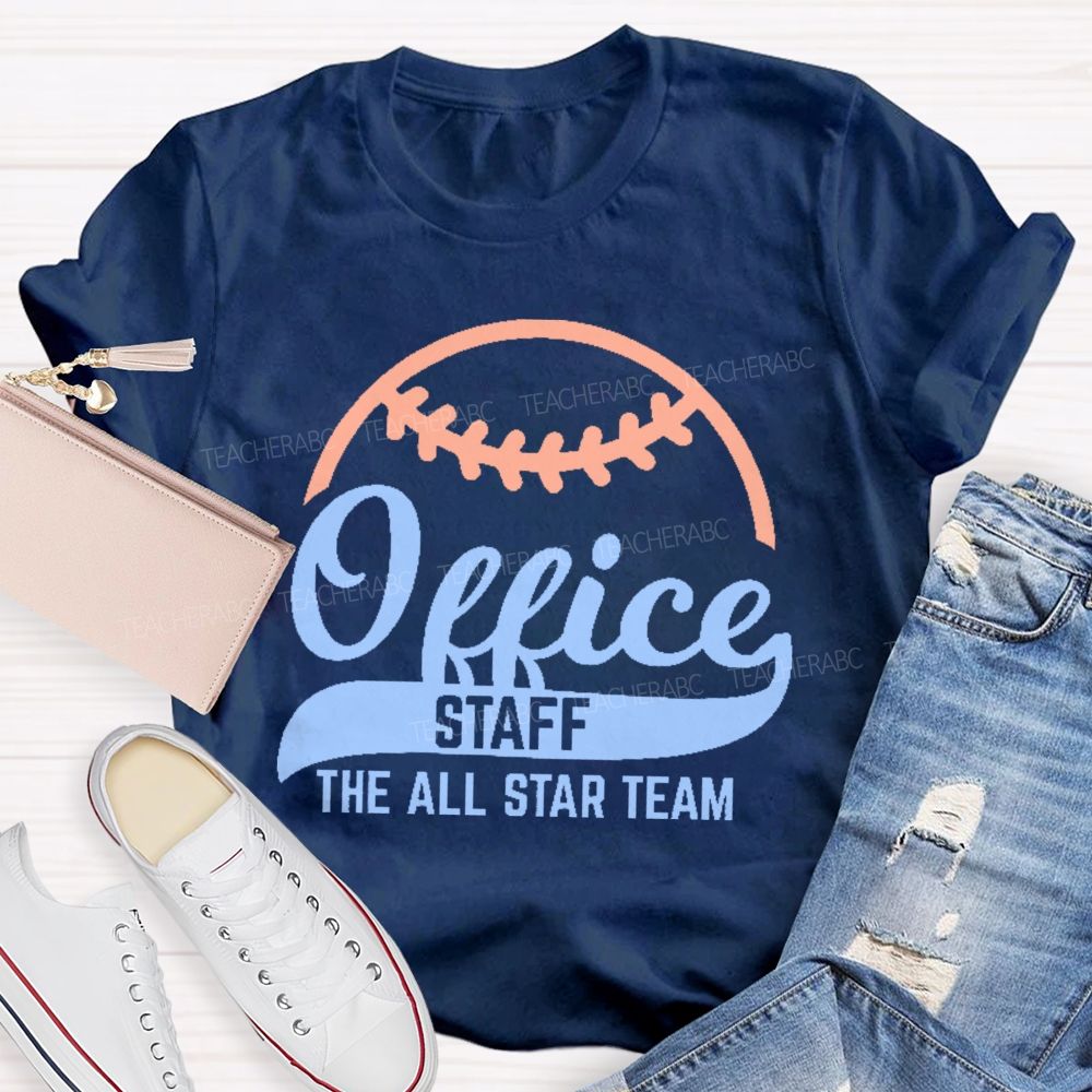 Office Staff The All Star Team Teacher T-shirt