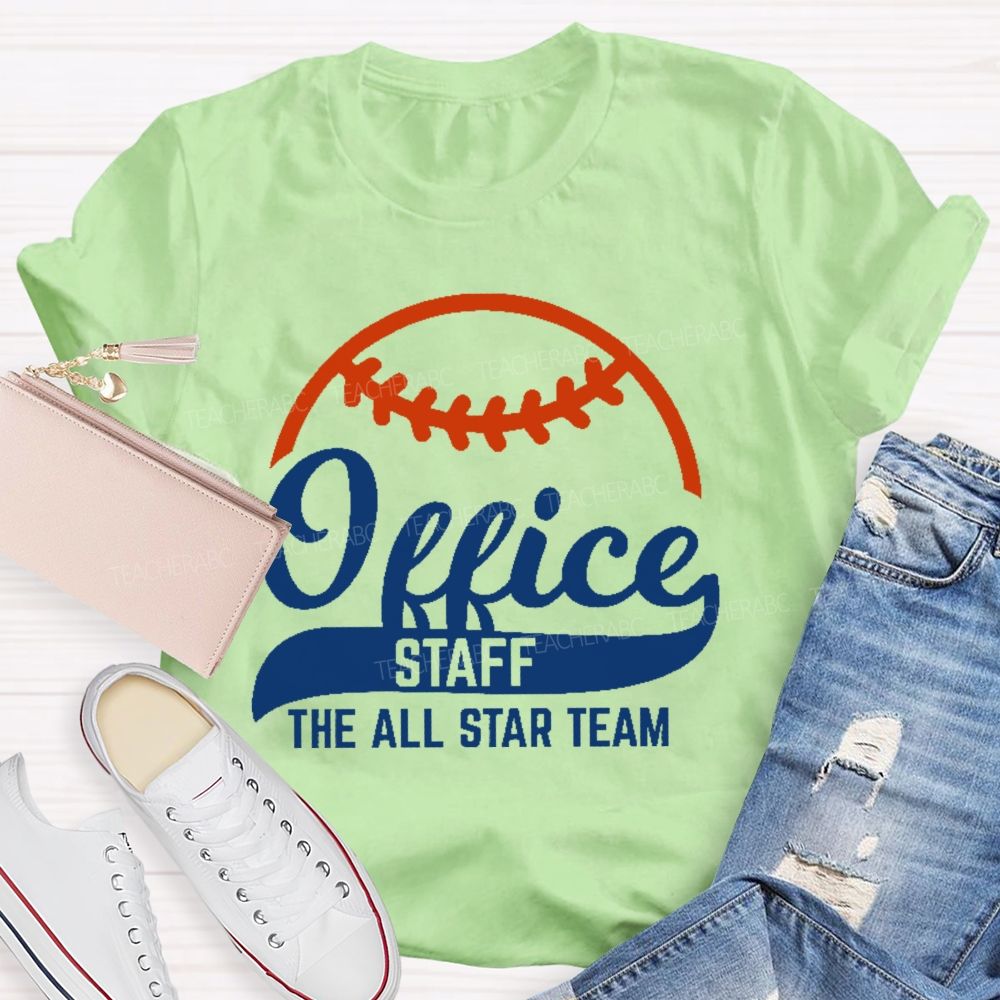Office Staff The All Star Team Teacher T-shirt