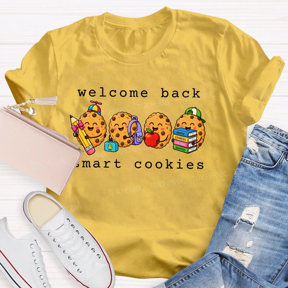 Welcome Back Smart Cookies Teacher T-shirt