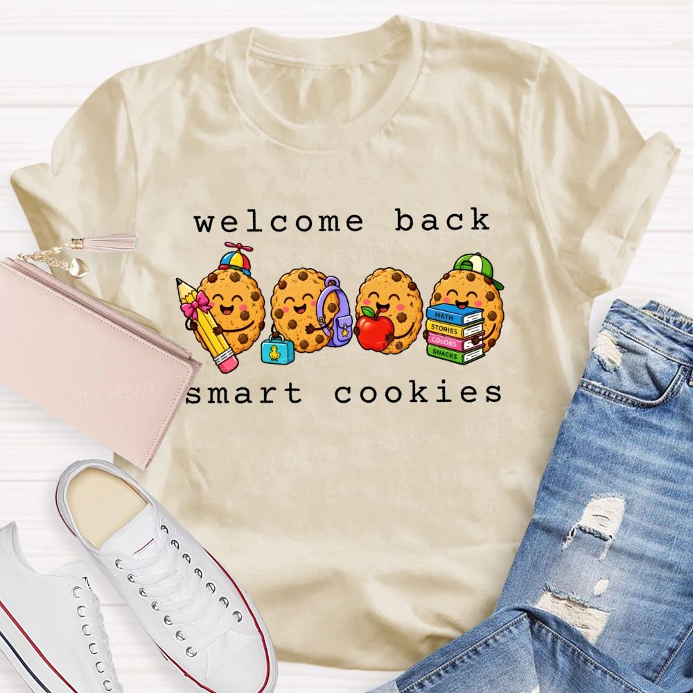 Welcome Back Smart Cookies Teacher T-shirt