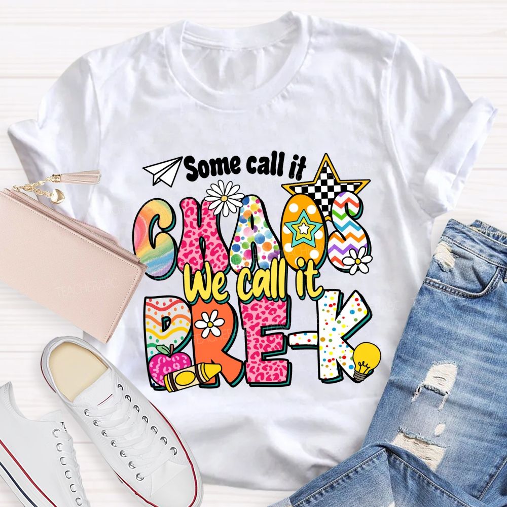 Personalized Grade Some Call It Chaos We Call It Pre-K Pink Apple Teacher T-Shirt