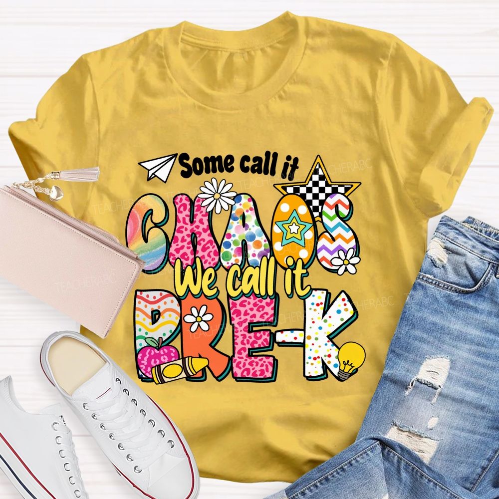 Personalized Grade Some Call It Chaos We Call It Pre-K Pink Apple Teacher T-Shirt