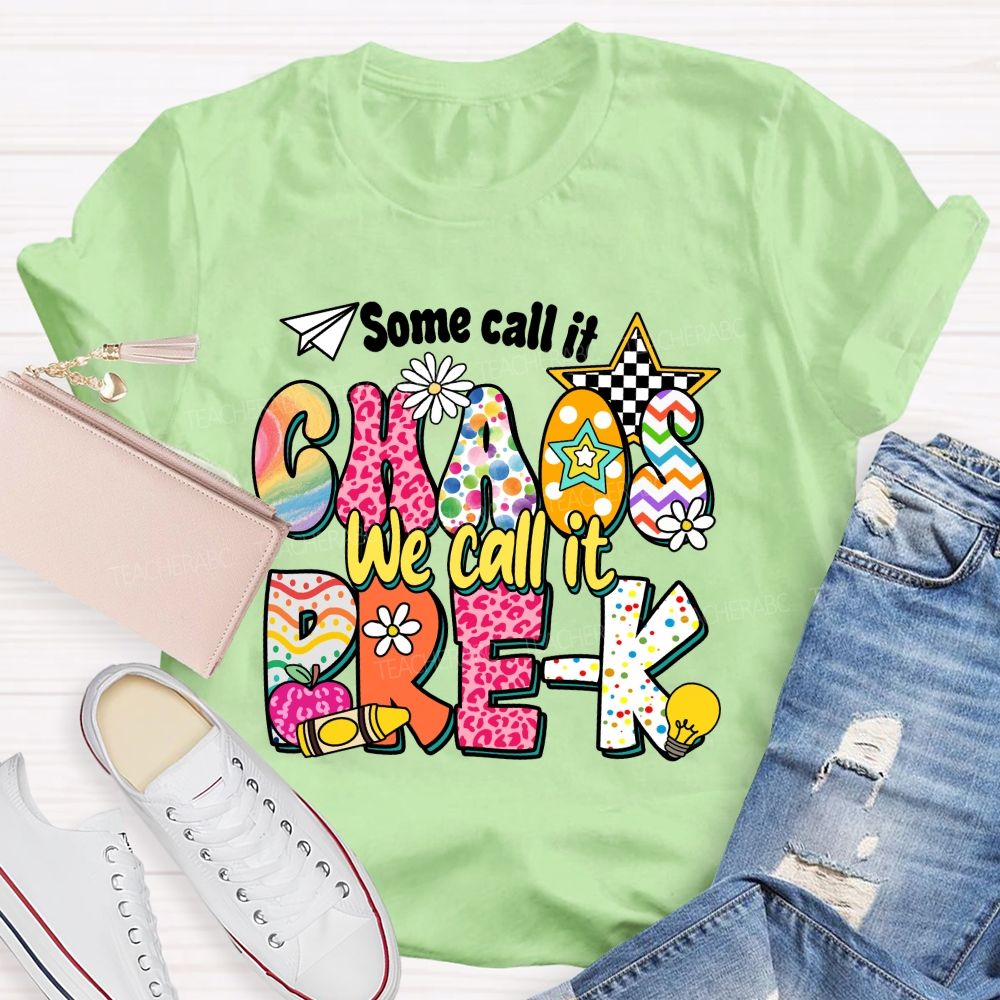 Personalized Grade Some Call It Chaos We Call It Pre-K Pink Apple Teacher T-Shirt