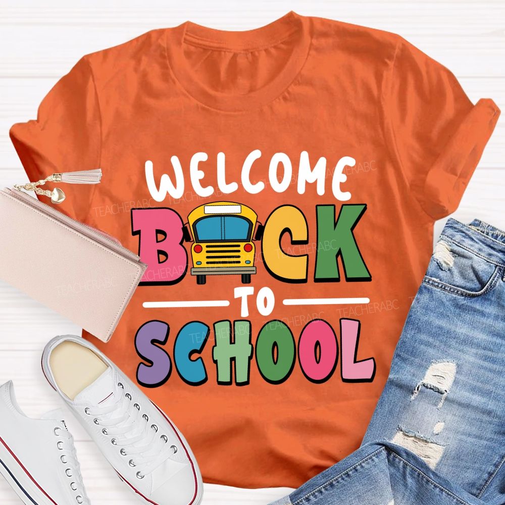 Welcome Back To School Colorful Letter School Bus Teacher T-Shirt