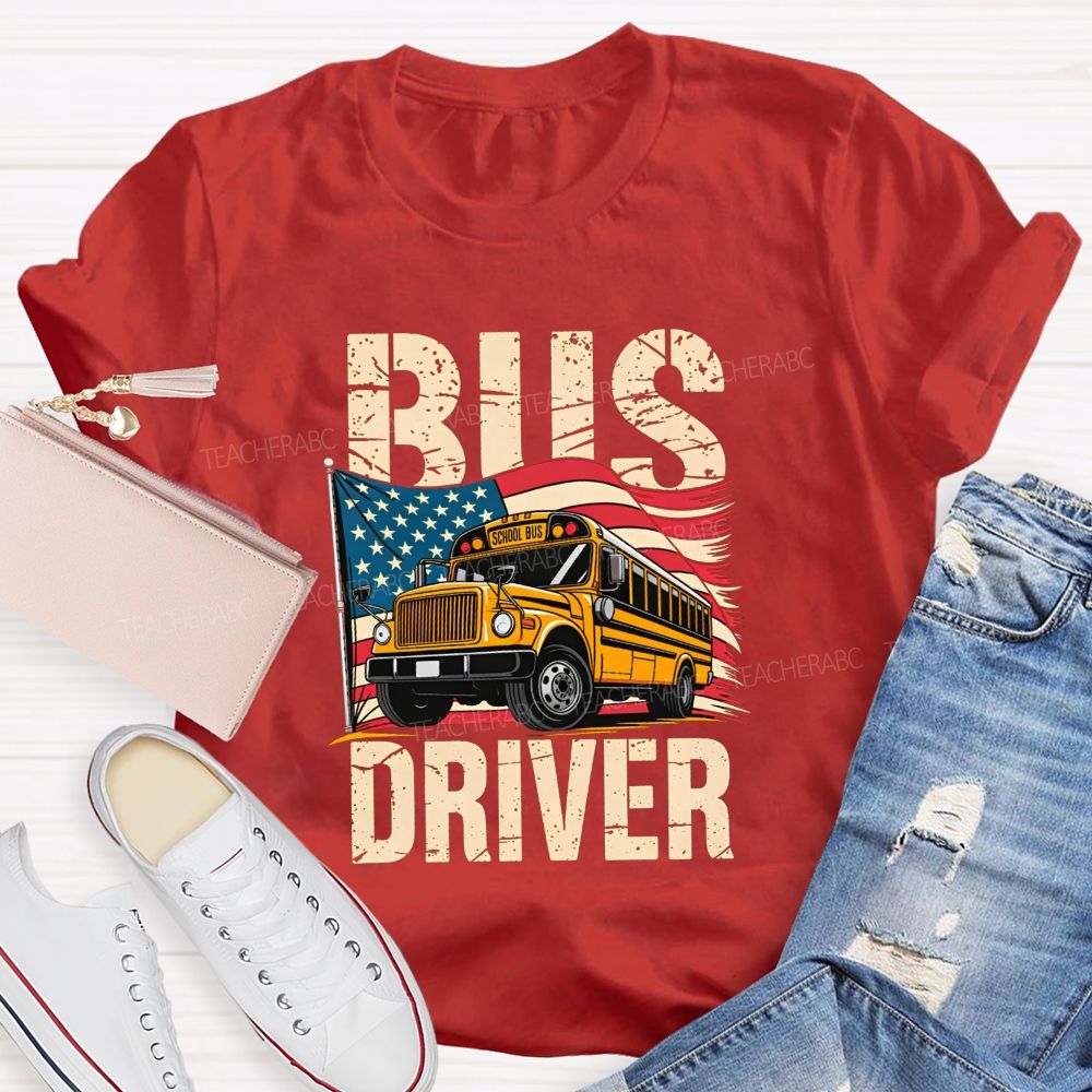 Proud Bus Driver Proud American T-shirt