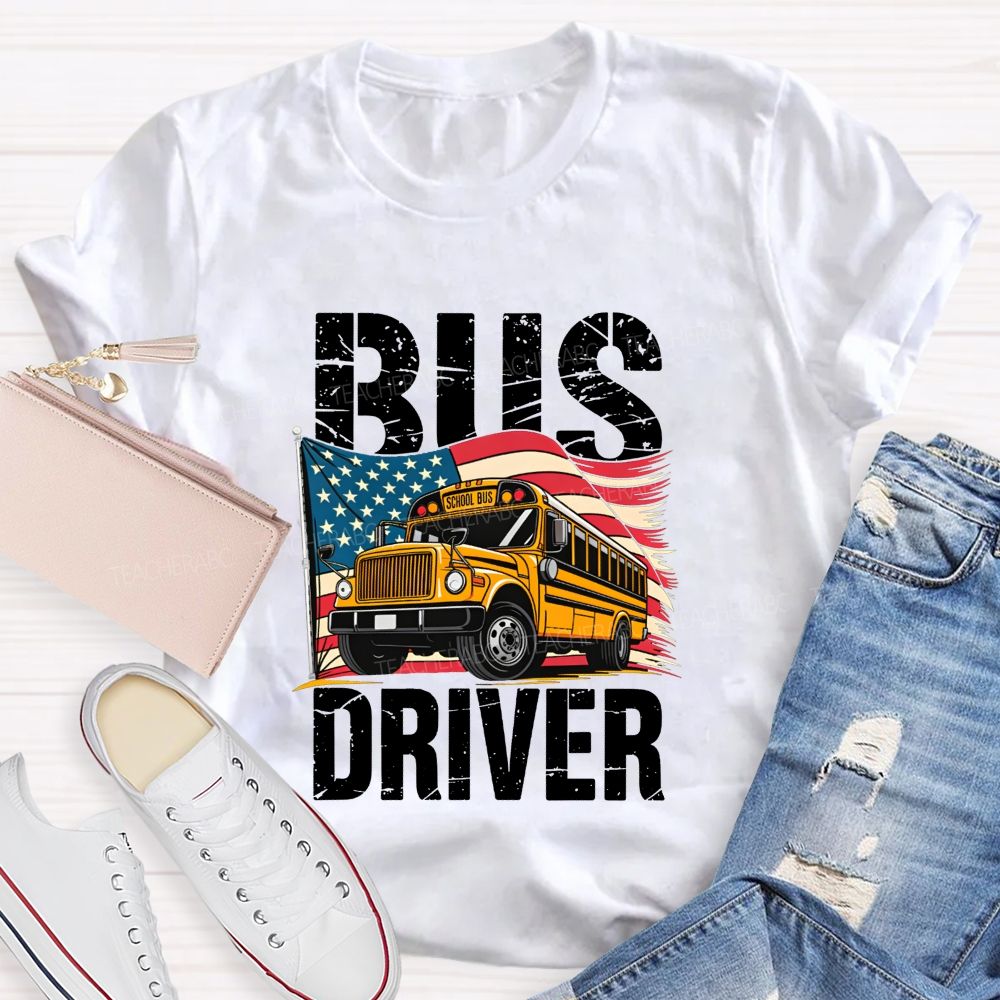 Proud Bus Driver Proud American T-shirt