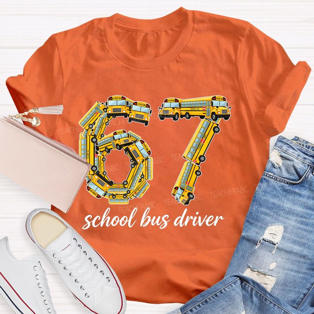 67 School Bus Driver Yellow School Bus Number T-shirt