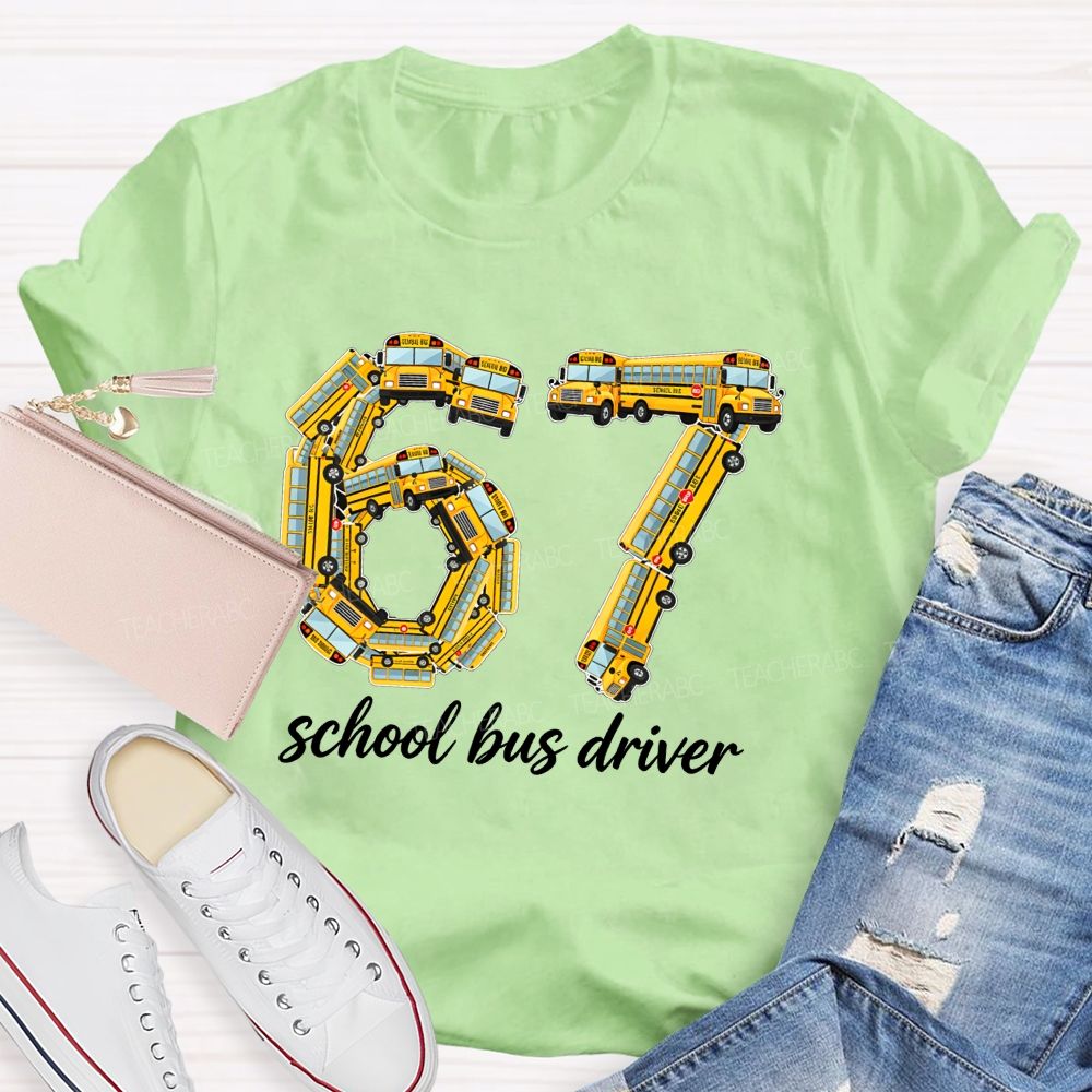 67 School Bus Driver Yellow School Bus Number T-shirt