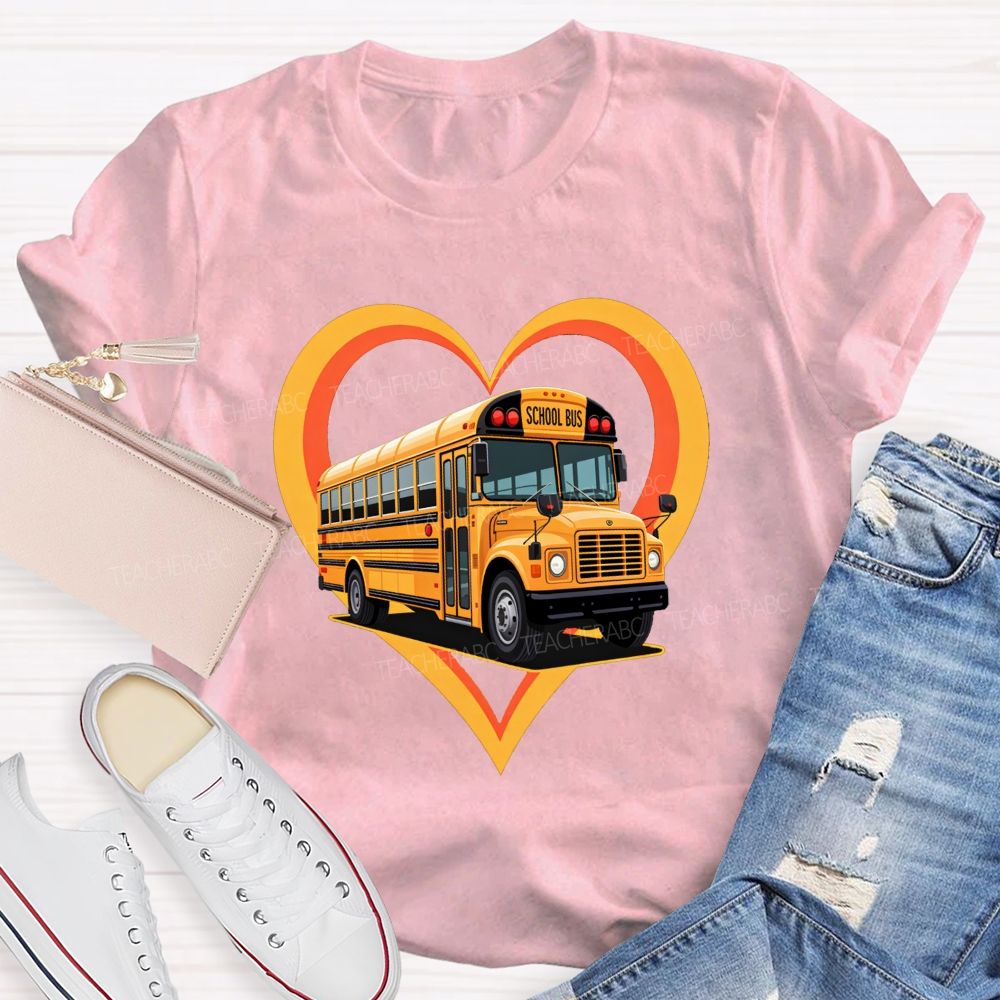 I Love Being A School Bus Driver Heart Bus T-shirt