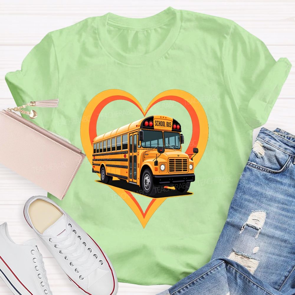 I Love Being A School Bus Driver Heart Bus T-shirt
