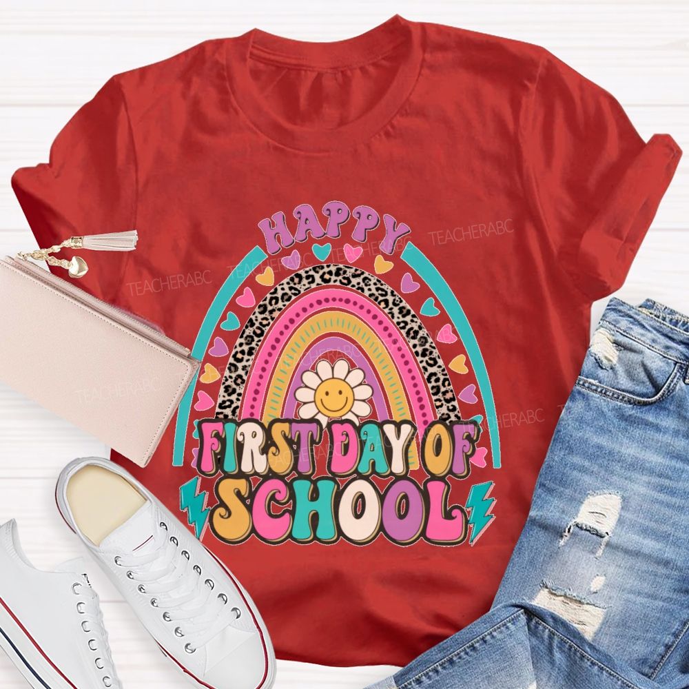 Happy First Day Of School Rainbow Graphics Teacher T-shirt