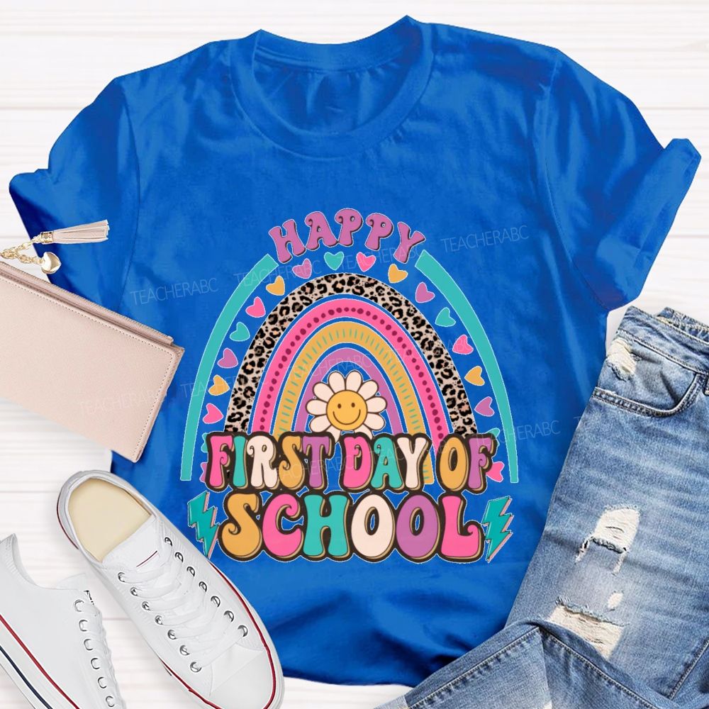 Happy First Day Of School Rainbow Graphics Teacher T-shirt