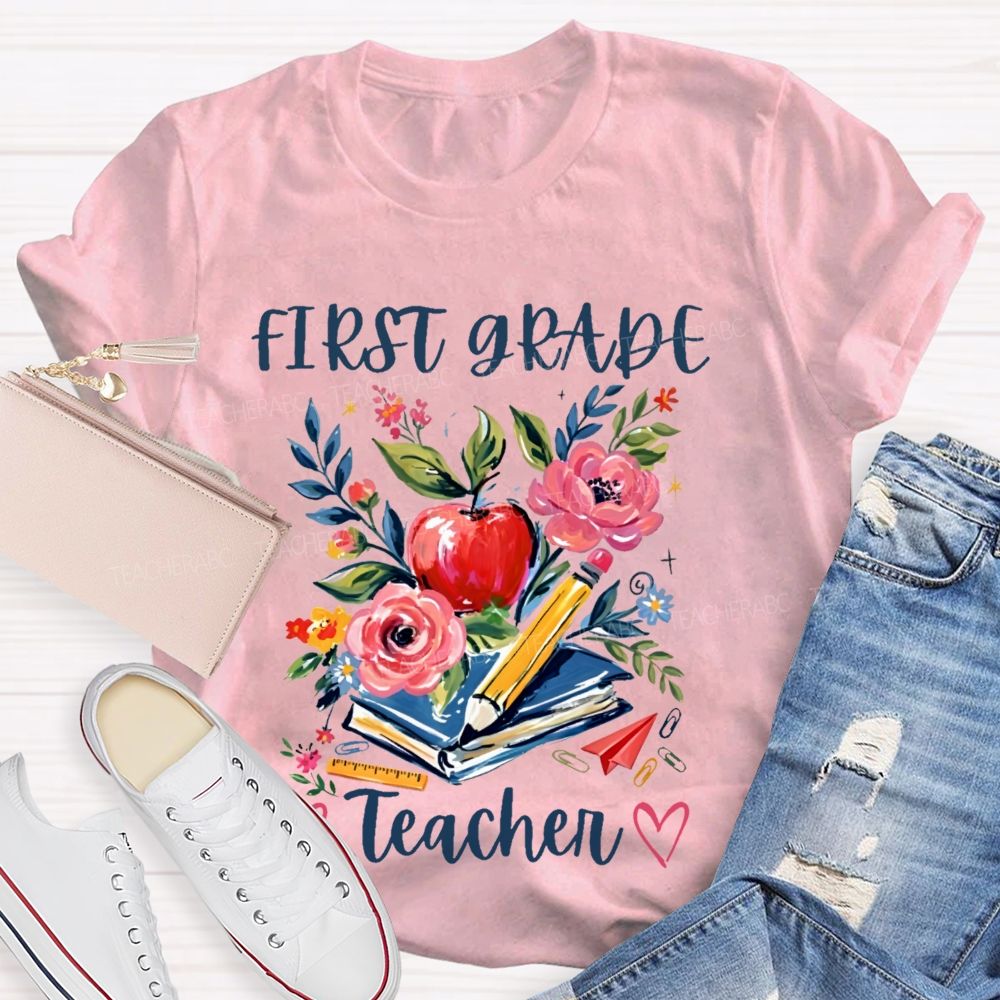 Personalized Grade First Grade Teacher Flowers Graphics Teacher T-shirt