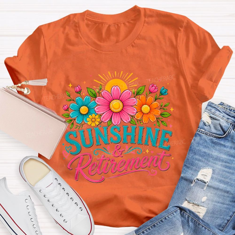 Sunshine And Retirement Colorful Daisy Sunflower Sunshine Teacher T-shirt