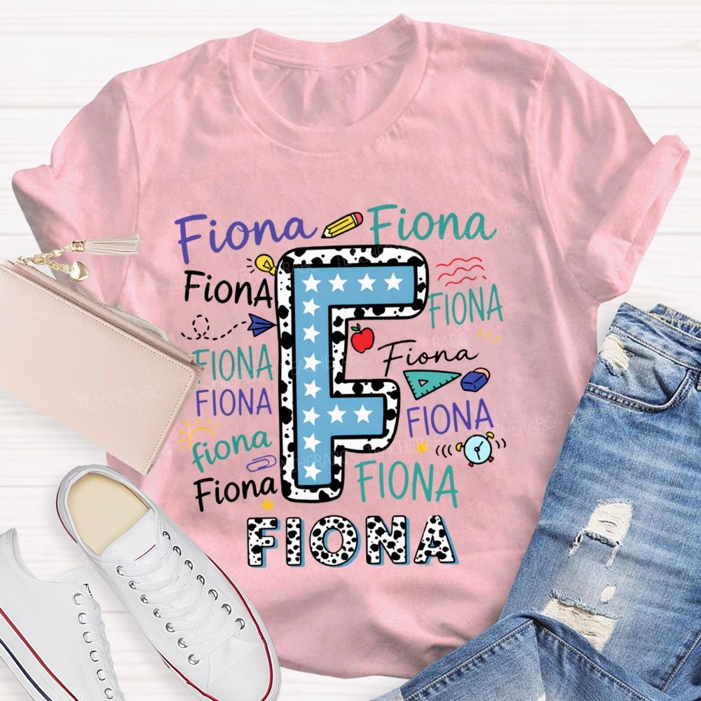 Personalized Name Fiona Letters Teacher T-shirt